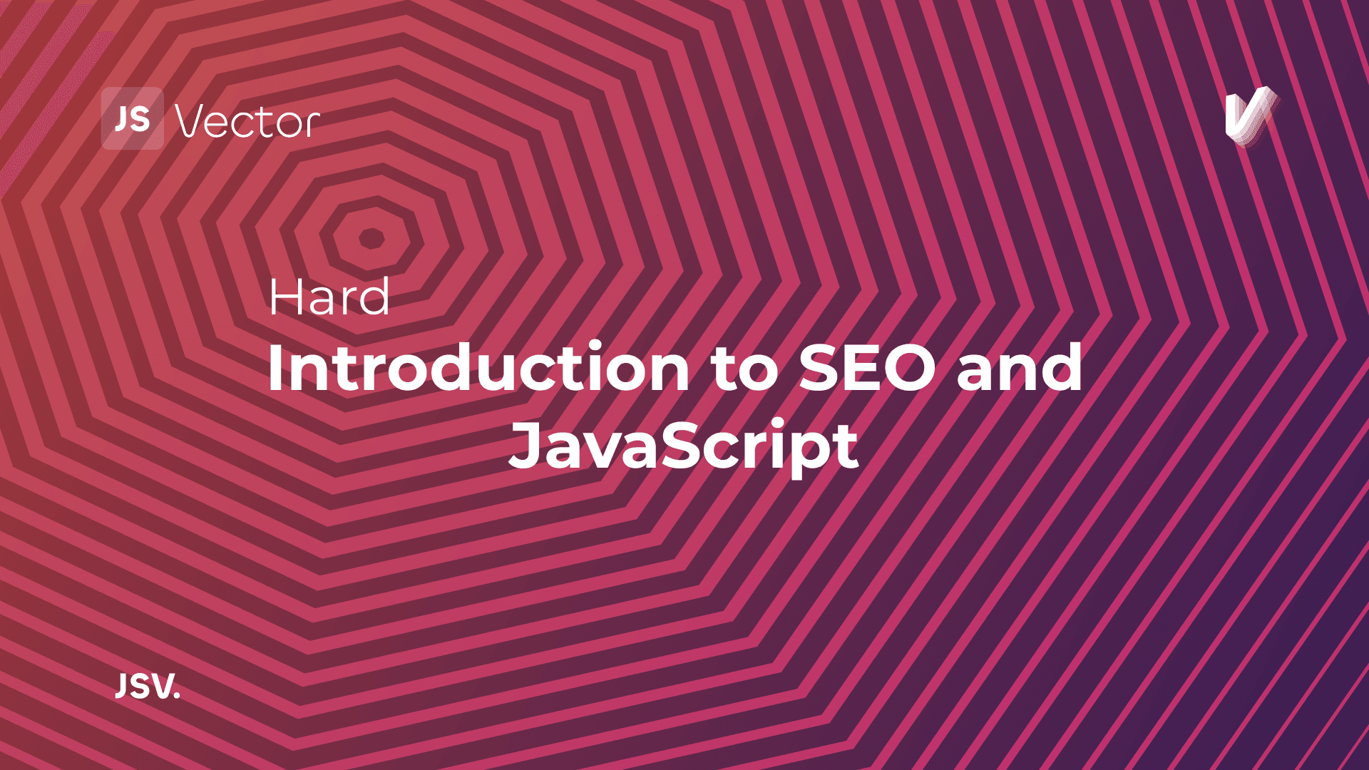 Introduction to SEO and JavaScript