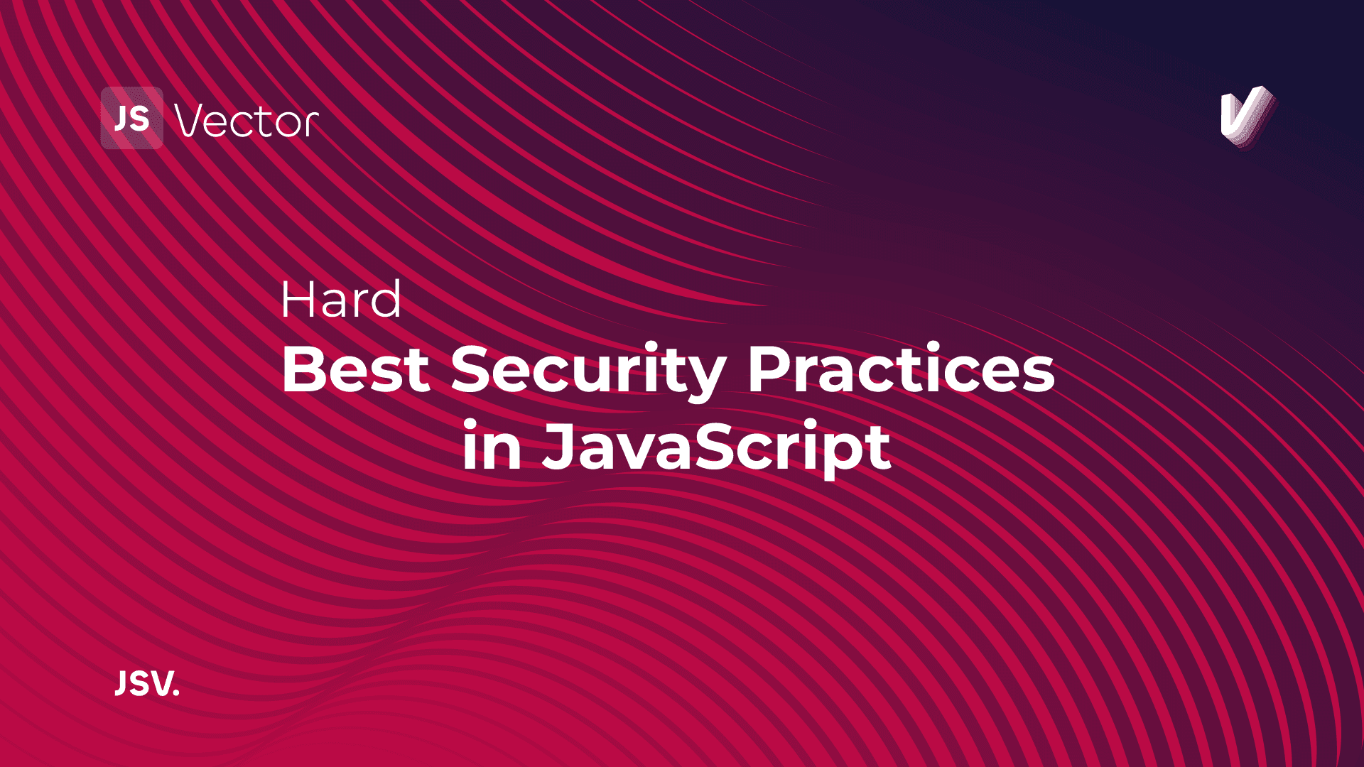 Best Security Practices in JavaScript